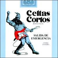 Rock Celta: Salida de Emergencia von Celtas Cortos