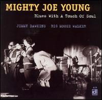 Blues with a Touch of Soul von Mighty Joe Young
