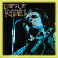 Something Borrowed, Something New von Country Joe McDonald