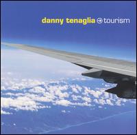 Tourism von Danny Tenaglia
