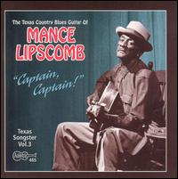 Captain, Captain: The Texas Songster von Mance Lipscomb
