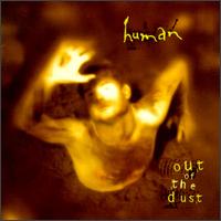 Out of the Dust von Human