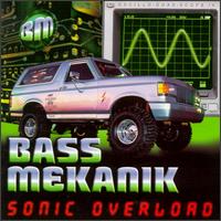 Sonic Overload von Bass Mekanik