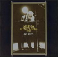 No Idea von Misha Mengelberg