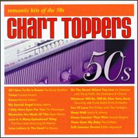 Chart Toppers: Romantic Hits of the 50s von Chart Toppers