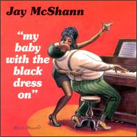 My Baby with the Black Dress On von Jay McShann