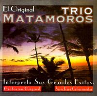 Interpreta Sus Grandes Exitos von Trio Matamoros