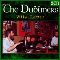 Wild Rover [Double Classics] von The Dubliners