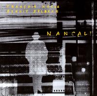 Nancali von François Houle
