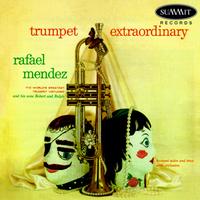 Trumpet Extraordinary von Rafael Mendez