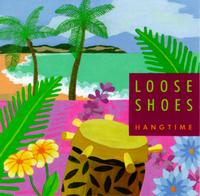 Hangtime von Loose Shoes