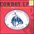 Cowboy Up, Vol. 2: Official PRCA Rockin Rodeo Album von Various Artists