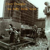 Tiny Bell Trio von Dave Douglas