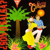 Son O Salsa? Vol. 4: Fiesta Cubana von Various Artists