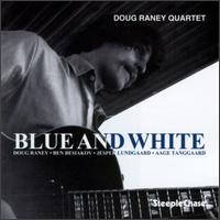Blue and White von Doug Raney