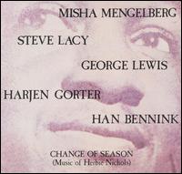 Change of Season: The Music of Herbie Nichols von Misha Mengelberg