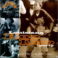 House Rockin' & Hip Shakin', Vol. 2: Louisiana Hoodoo Party von Various Artists
