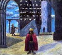 Ancient Kings von David Friesen