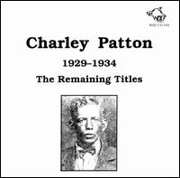 Remaining Titles von Charley Patton