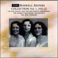 Boswell Sisters Collection, Vol. 1: 1931-1932 [Collectors'] von Boswell Sisters