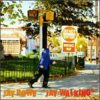Jay Walking von Jay Rowe