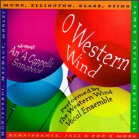 O Western Wind: An Almost a Cappella Song von Western Wind