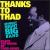 Thanks to Thad: Plays Music of Thad Jones von Monday Night Big Band
