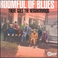 There Goes the Neighborhood von Roomful of Blues