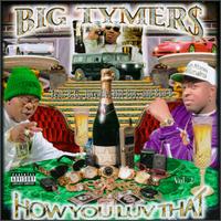 How You Luv That?, Vol. 2 von Big Tymers