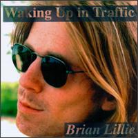 Waking up in Traffic von Brian Lillie