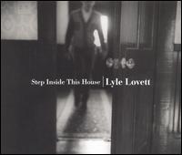 Step Inside This House von Lyle Lovett