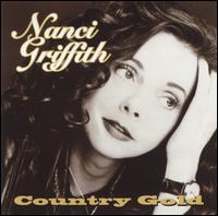 Country Gold von Nanci Griffith