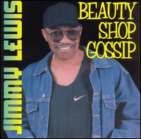Gossip from the Beauty Shop von Jimmy Lewis