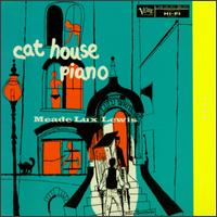 Cat House Piano von Meade "Lux" Lewis