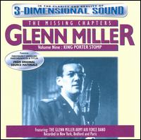 Missing Chapters, Vol. 9: King Porter Stomp von Glenn Miller