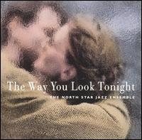 Way You Look Tonight von North Star Jazz Ensemble