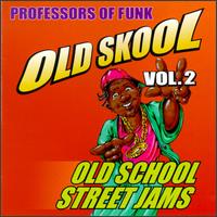Old Skool Street Jamz, Vol. 2 von Old Skool P.O.F.