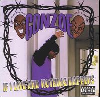 If I Live & Nothing Happens von Gonzoe