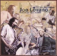 Trio Fascination - Edition One von Joe Lovano