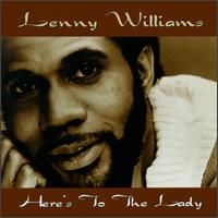 Here's to the Lady von Lenny Williams