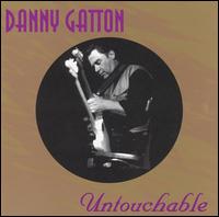 Untouchable von Danny Gatton