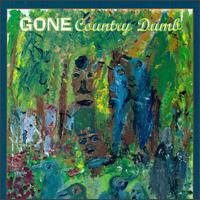 Country Dumb von Gone