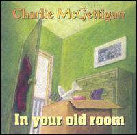 In Your Old Room von Charlie McGettigan