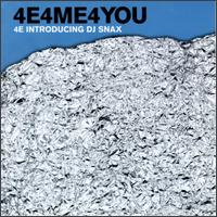 4E4ME4YOU von 4E