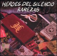 Rarezas von Héroes del Silencio