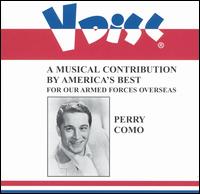 V-Disc Recordings: A Musical Contribution by America's Best for Our Armed Forces Overse von Perry Como