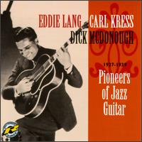 Pioneers of Jazz Guitar 1927-1938 von Eddie Lang