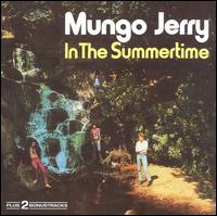 In the Summertime von Mungo Jerry