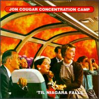 Til Niagra Falls von Jon Cougar Concentration Camp