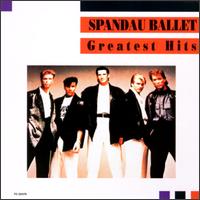Greatest Hits [Capitol] von Spandau Ballet